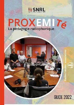 [PARUTION] Le SNRL sort son guide « ProxEMIté : la pédagogie radiophonique »